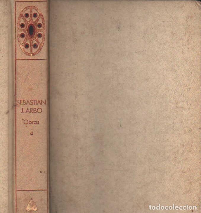 Libri di seconda mano: SEBASTIAN J. ARBO, OBRAS. TOMO I. A-LEXT-1222