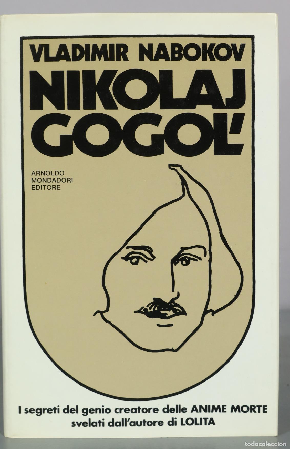 Libri di seconda mano: Nikolaj Gogol' - Vladimir Nabokov - Arnoldo Mondadori Editore