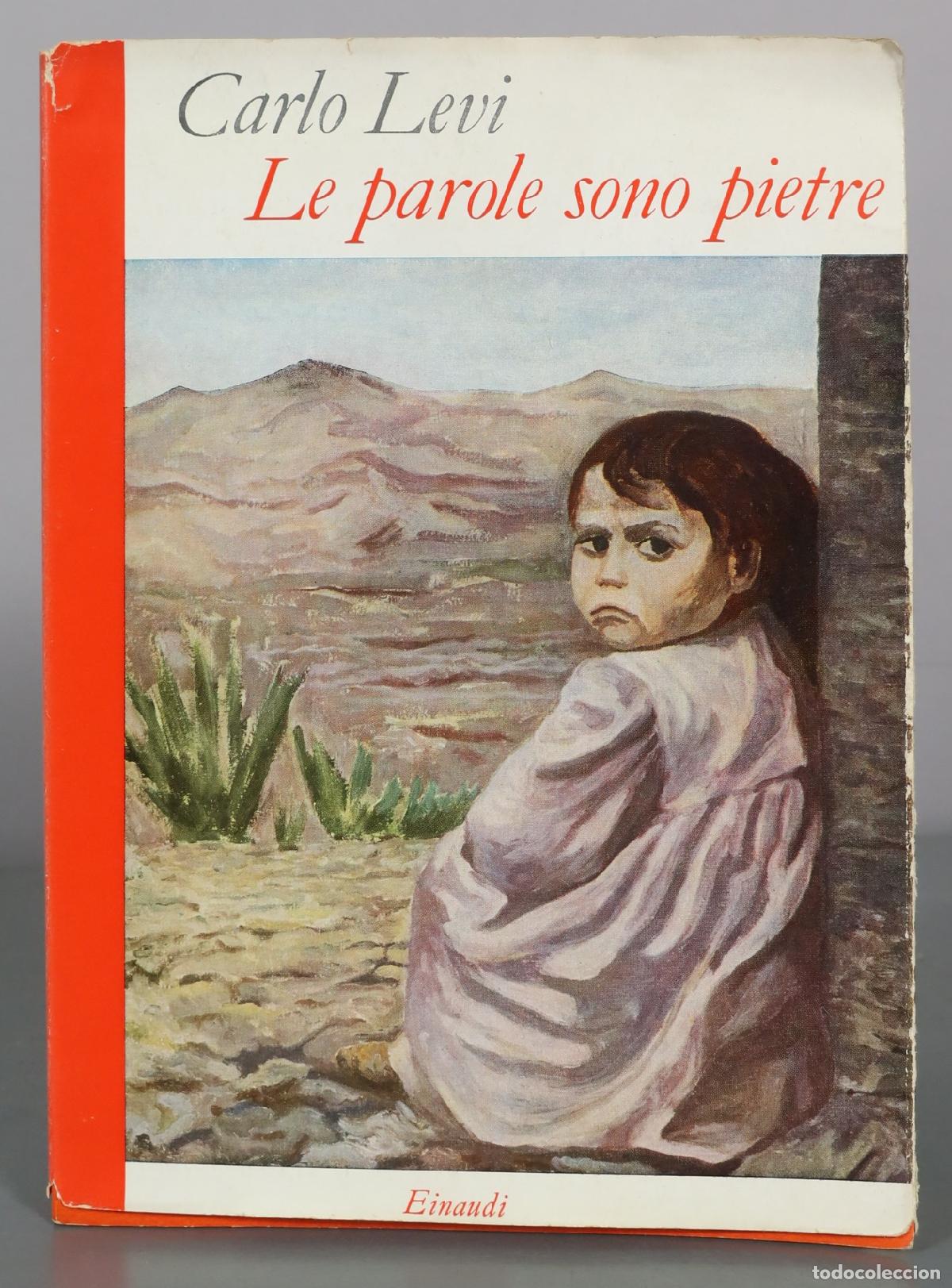 Libri di seconda mano: Le parole sono pietre - Carlo Levi - Einaudi DEDICADO AUTOGRAFO AUTOR?