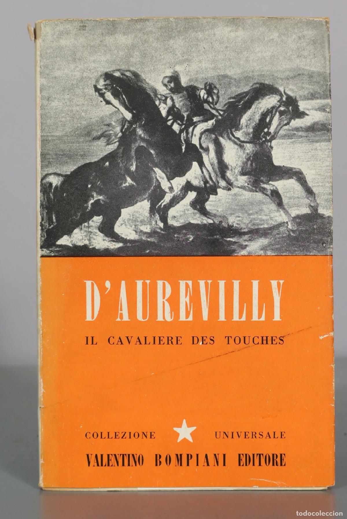 Livres d'occasion: Il Cavaliere des Touches - Barbey d'Aurevilly - Valentino Bompiani Editore