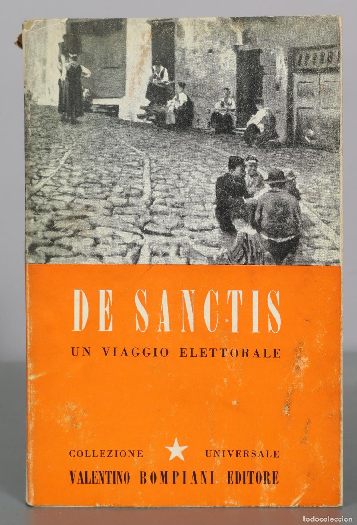 Livres d'occasion: Un viaggio elettorale - Francesco De Sanctis - Valentino Bompiani Editore