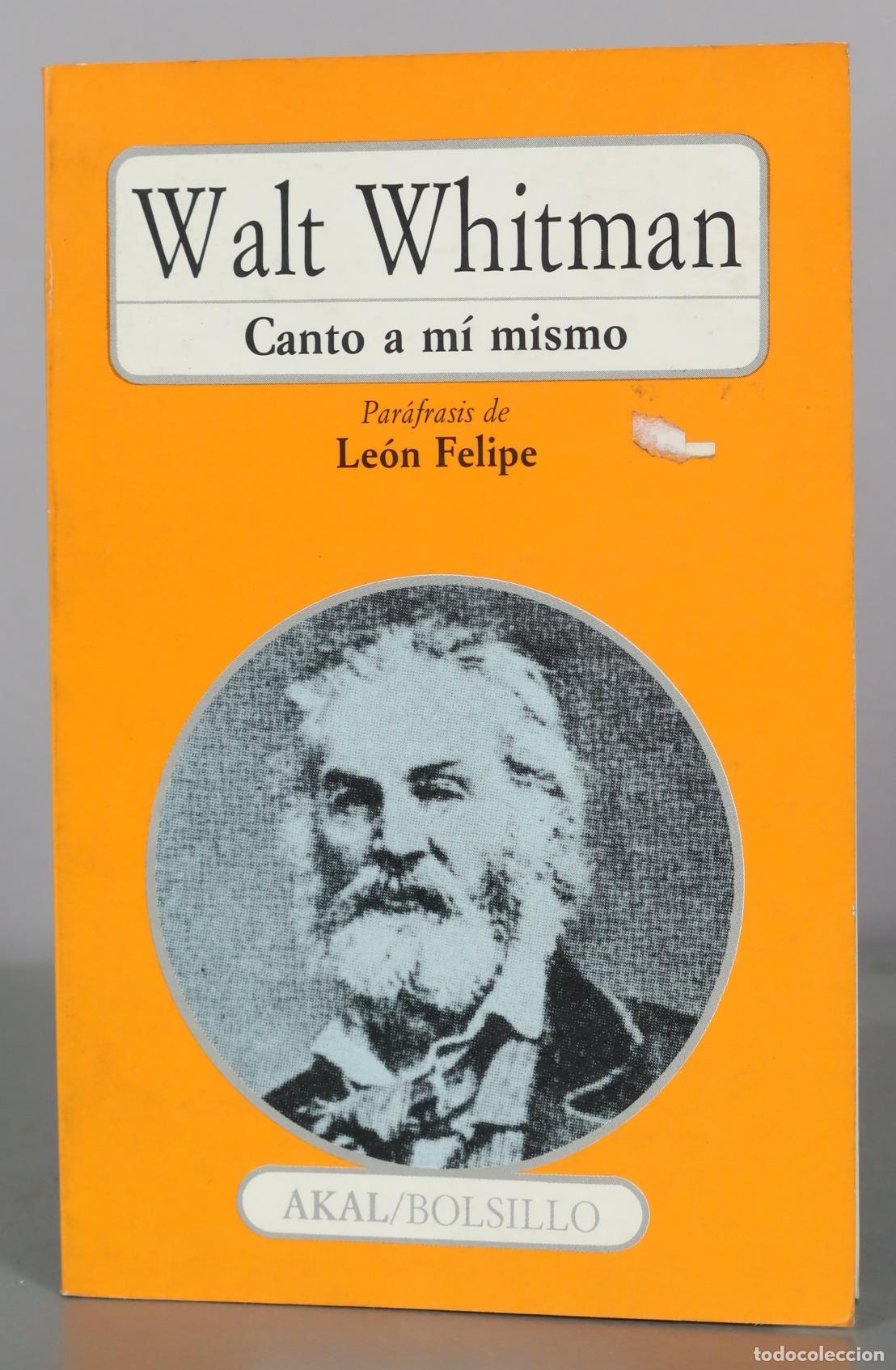 Gebrauchte B&uuml;cher: Canto a mi mismo - Walt Whitman - Le&oacute;n Felipe - Akal