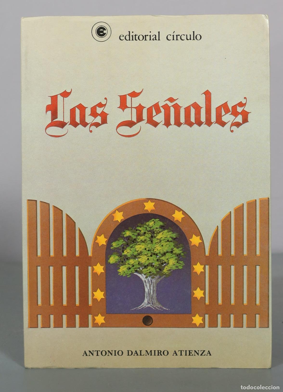 Gebrauchte B&uuml;cher: Las Se&ntilde;ales - Antonio Dalmiro Atienza - Editorial C&iacute;rculo