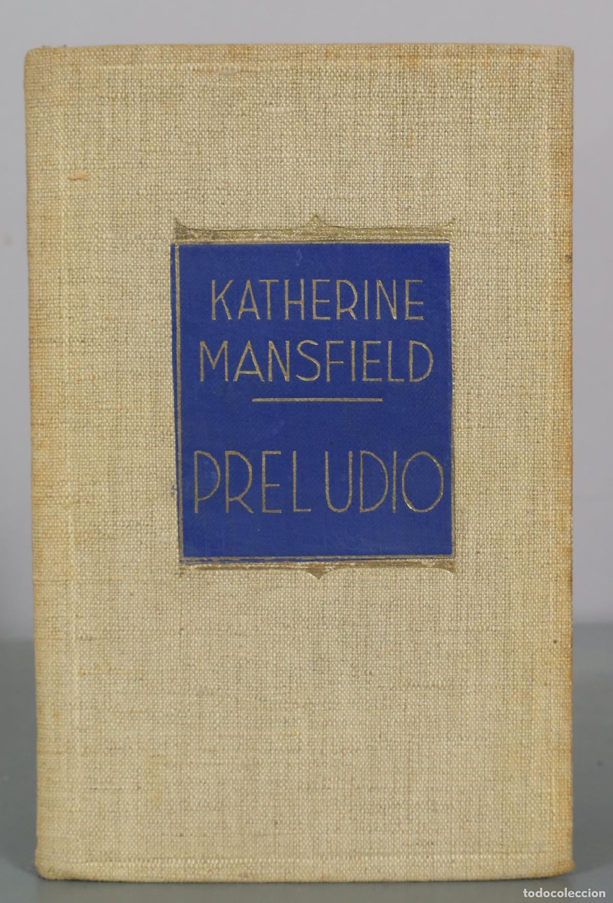 Gebrauchte B&uuml;cher: Preludio e altri racconti - Katherine Mansfield - Fratelli Treves Editori 1931