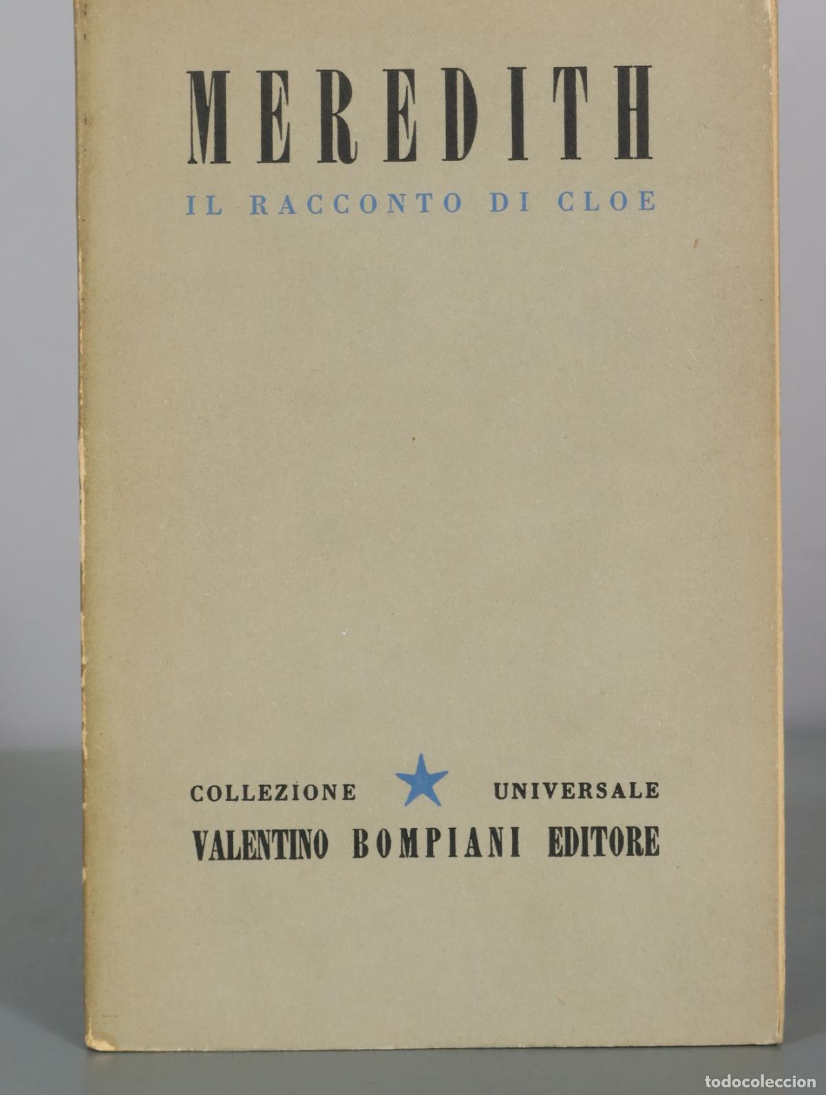 Second hand books: Il racconto di Cloe - George Meredith - Valentino Bompiani Editore