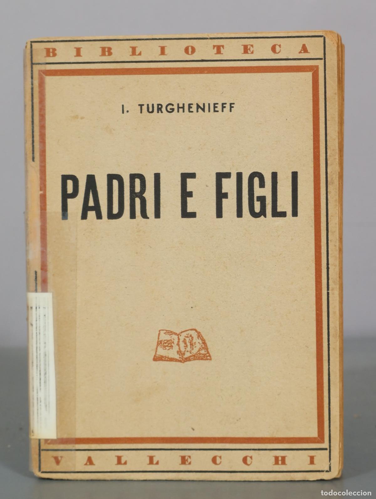 Second hand books: Padri e Figli - I. Turghenieff - Vallecchi
