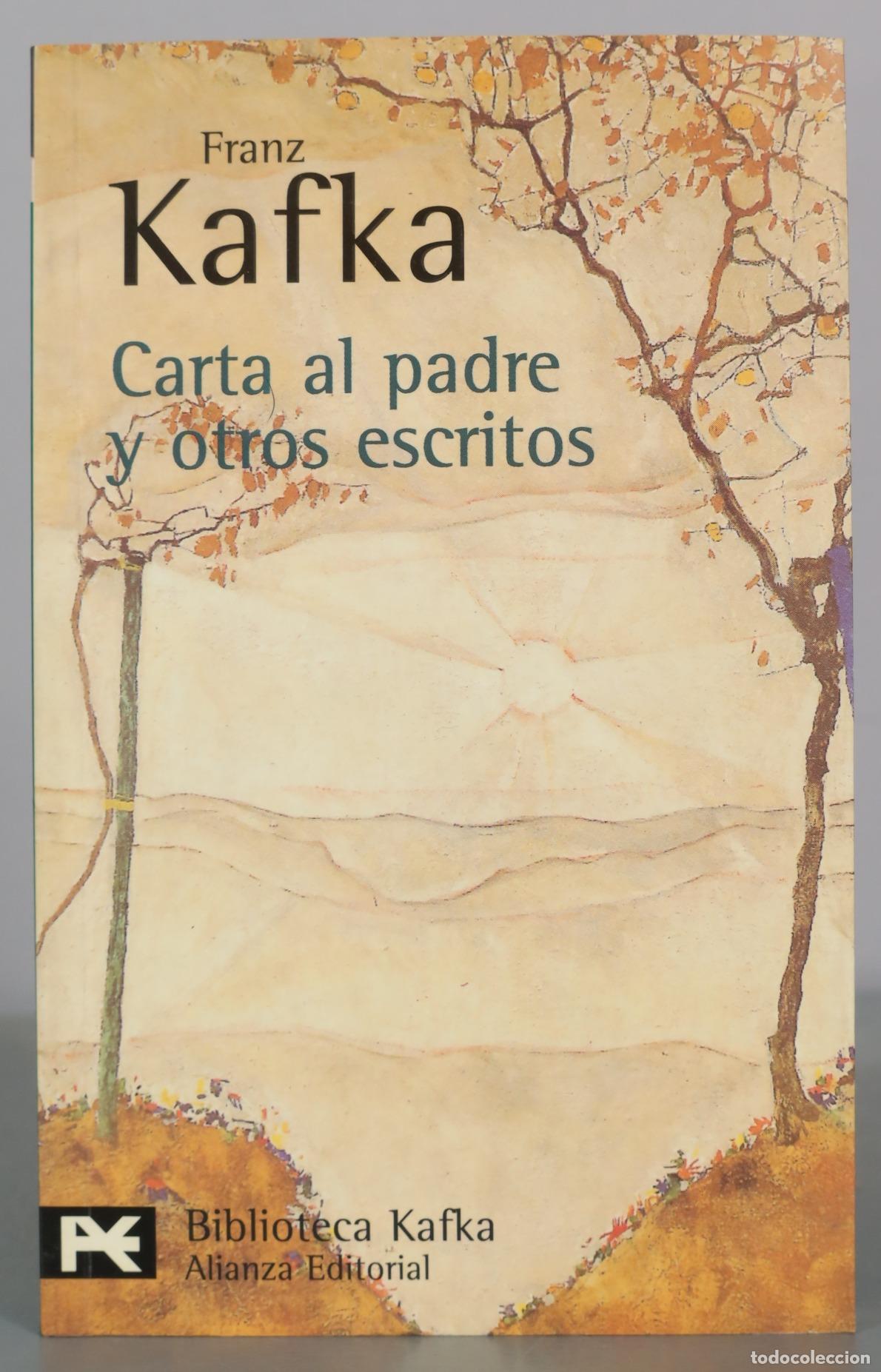 Second hand books: Carta al padre y otros escritos - Franz Kafka - Alianza Editorial