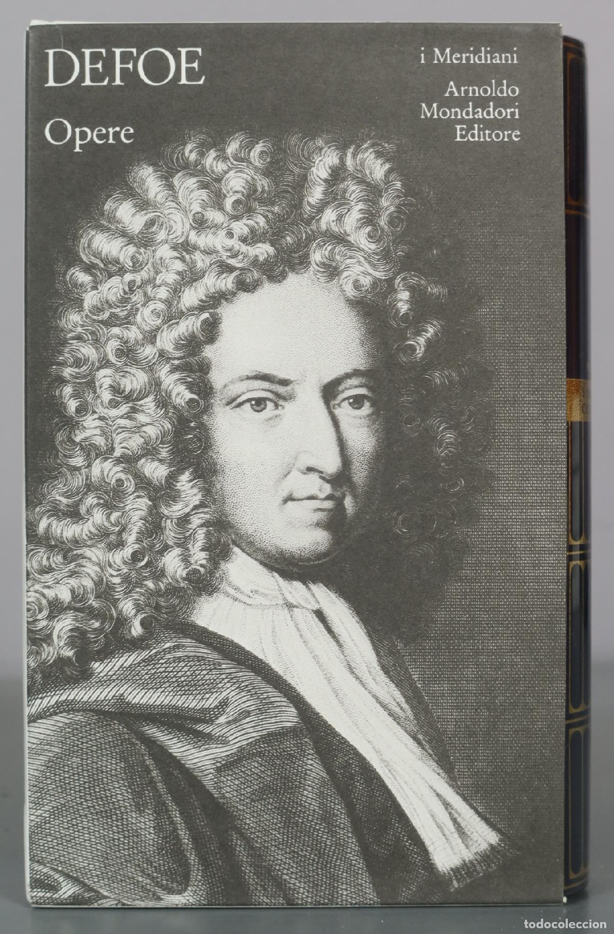 Livres d'occasion: Opere - Daniel Defoe - Arnoldo Mondadori Editore
