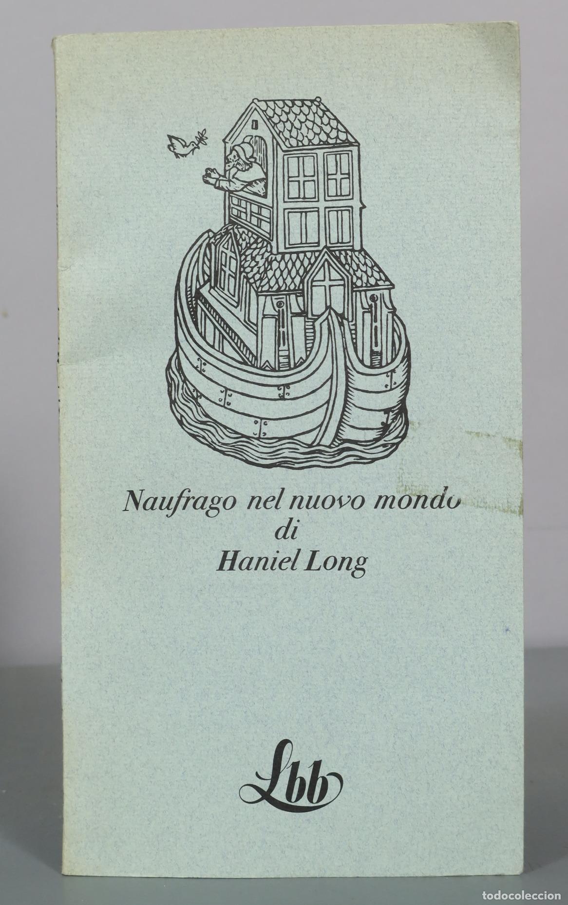 Second hand books: Naufrago nel nuovo mondo - Haniel Long - La biblioteca blu