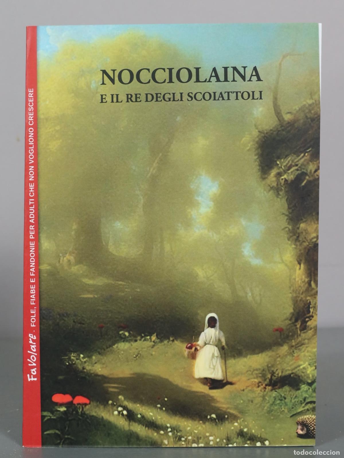 Second hand books: Nocciolaina e il Re degli Scoiattoli - FaVolare