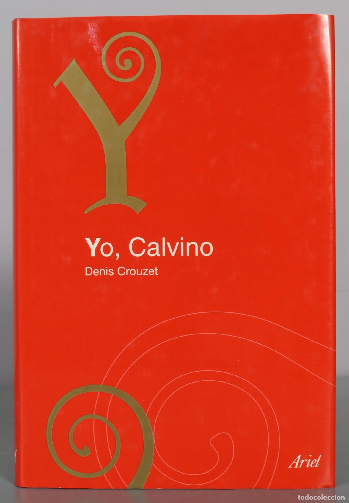 Second hand books: Yo, Calvino - Denis Crouzet - Ariel