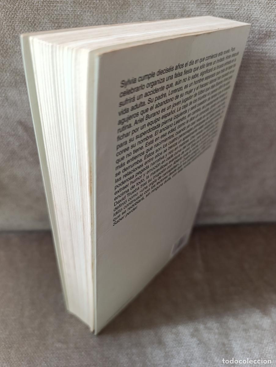 Libros de segunda mano: DAVID TRUEBA - SABER PERDER - ANAGRAMA, 2008 - 1&ordf; ED. - Foto 4
