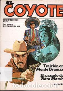 Gebrauchte B&uuml;cher: El Coyote N&ordm; 54. Traici&oacute;n en Monte Brumas. El pasado de Sara Marsh. J. Mallorqu&iacute;. Forum