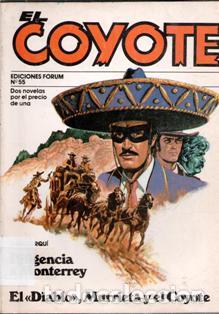 Libri di seconda mano: El Coyote N&ordm; 55. Diligencia a Monterrey. El Diablo, Murrieta y el Coyote. J. Mallorqu&iacute;. Forum
