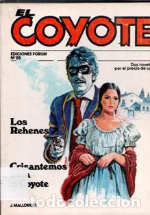 Libri di seconda mano: El Coyote N&ordm; 85. Los rehenes. Crisantemos para el Coyote. J. Mallorqu&iacute;. Forum