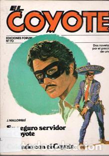 Libri di seconda mano: El Coyote N&ordm; 70. Su seguro servidor el Coyote. Cuidado con el Coyote. J. Mallorqu&iacute;. Forum
