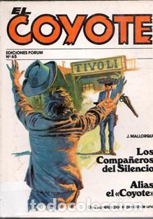 Libros de segunda mano: El Coyote N&ordm; 65. Los compa&ntilde;eros del Silencio. Alias el Coyote. J. Mallorqu&iacute;. Forum