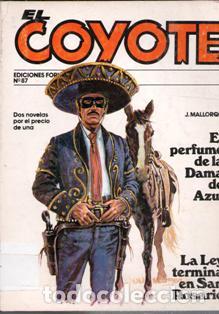 Libros de segunda mano: El Coyote N&ordm; 87. El perfume de la Dama de Azul. La Ley termina en San Rosario. J. Mallorqu&iacute;. Forum