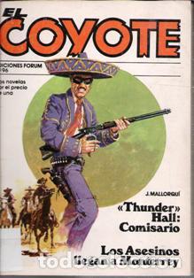 Libros de segunda mano: El Coyote N&ordm; 96. Thunder Hall: Comisario. Los Asesinos llegan a Monterrey. J. Mallorqu&iacute;. Forum