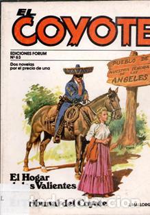 Second hand books: El Coyote N&ordm; 63. El Hogar de los Valientes. El Tribunal del Coyote. J. Mallorqu&iacute;. Forum