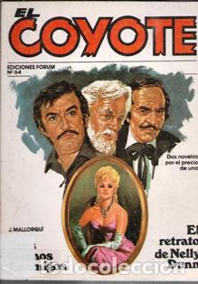 Libros de segunda mano: El Coyote N&ordm; 64. Tres Buenos Enemigos. El retrato de Nelly Dunn. J. Mallorqu&iacute;. Forum