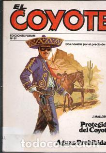 Libros de segunda mano: El Coyote N&ordm; 61. Protegido del Coyote. Aguas prohibidas. J. Mallorqu&iacute;. Forum