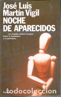 Livres d'occasion: Noche de aparecidos, Jos&eacute; Luis Mart&iacute;n Vigil