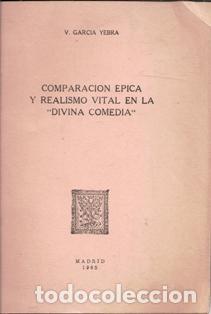 Libri di seconda mano: Comparacion epica y realismo vital en la Divina Comedia, Valent&iacute;n Garc&iacute;a Yebra