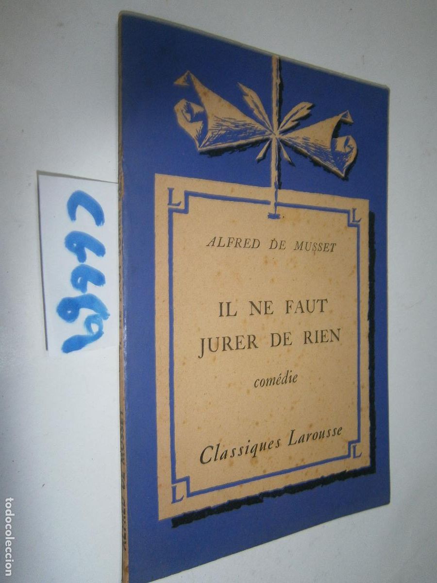 Livres d'occasion: IL NE FAUT JURER DE RIEN ( NO SE DEBE JURAR NADA)