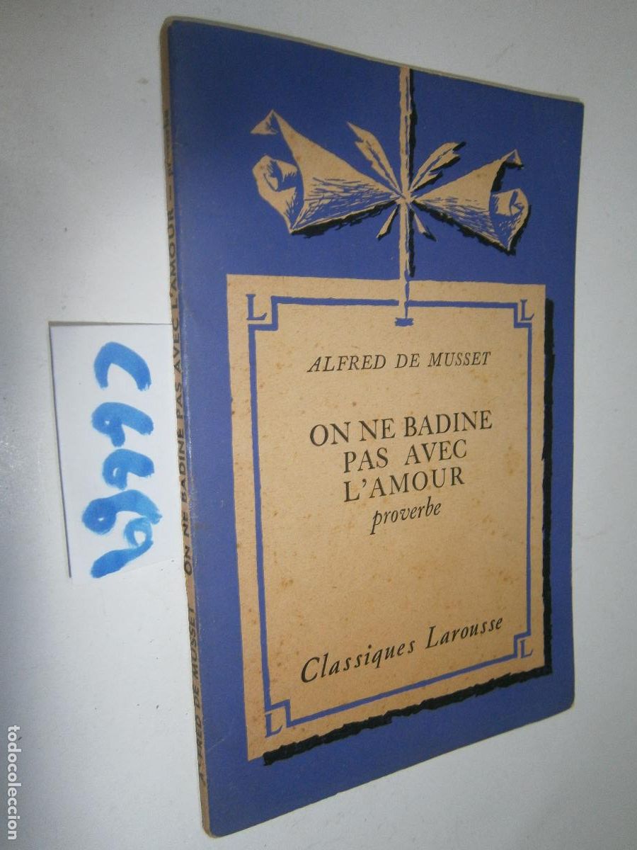 Libri di seconda mano: ON NE BADINE PAS AVEC I&acute;AMOUR (NO SE JUEGA CON EL AMOR)