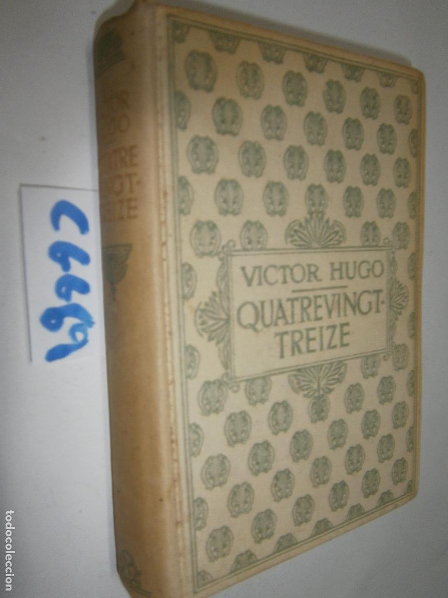Second hand books: QUATREVINGT-TREIZE (NOVENTA Y TRES) - VICTOR HUGO