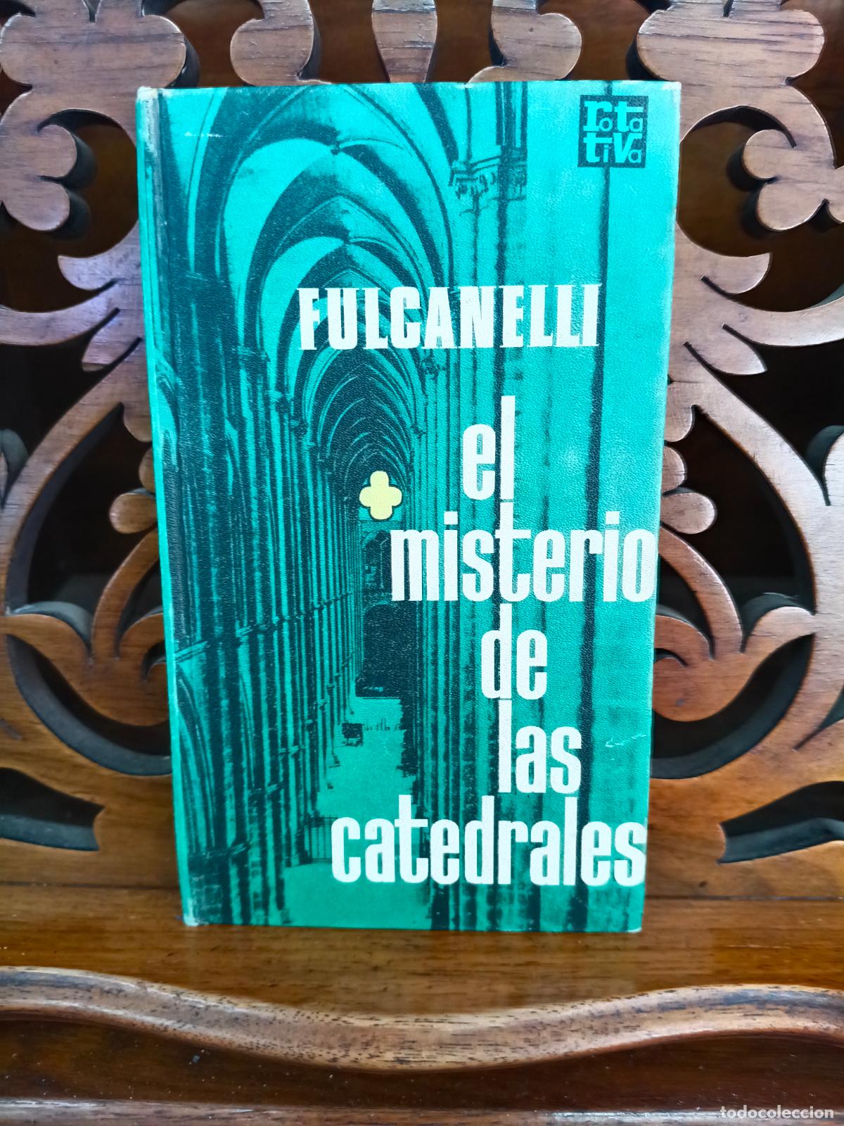 Libri di seconda mano: EL MISTERIO DE LAS CATEDRALES, FULCANELLI. PLAZA JANES 1969
