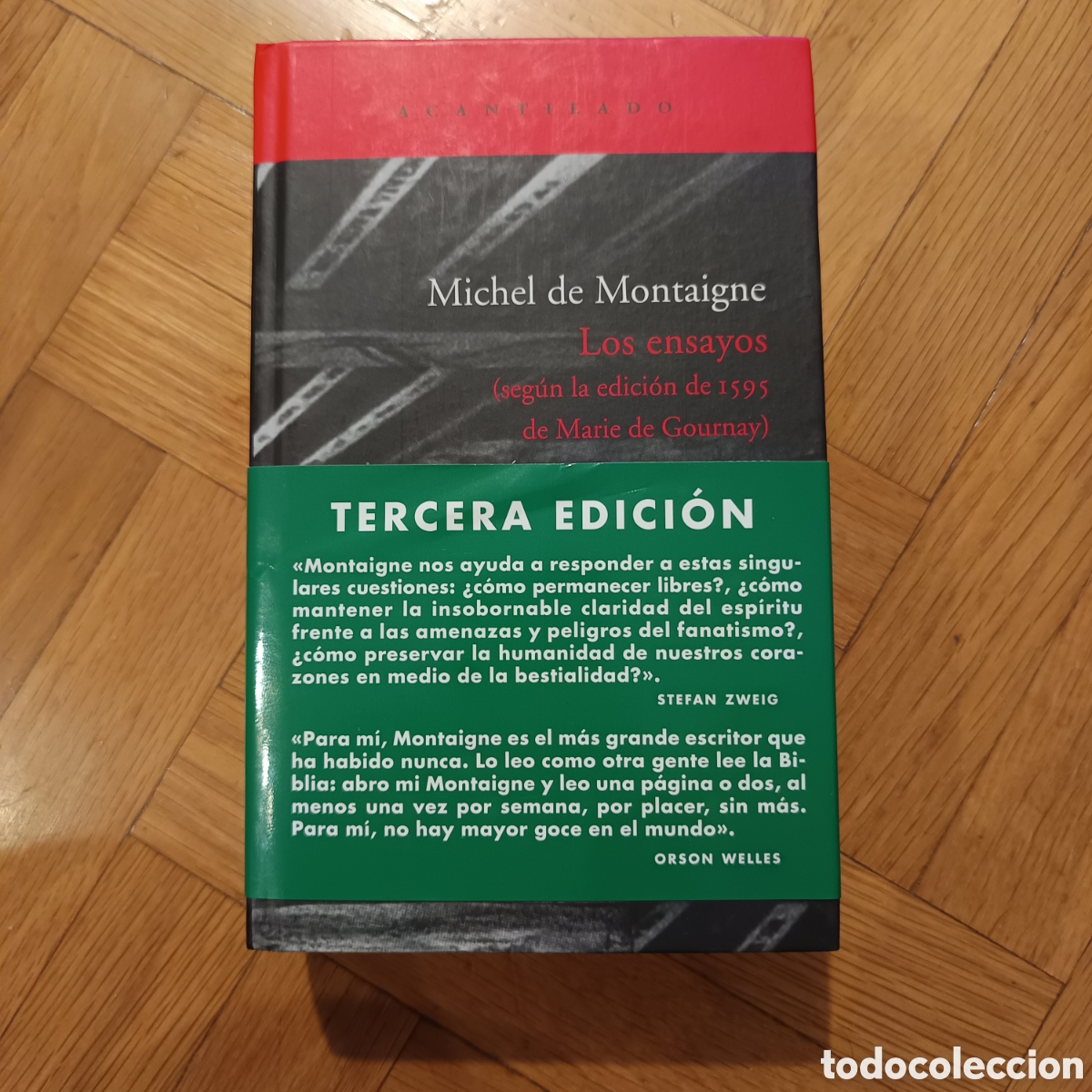 Libros de segunda mano: Montaigne, M. de. (2012). Los ensayos. Editorial Acantilado. 3&ordf; Edici&oacute;n.