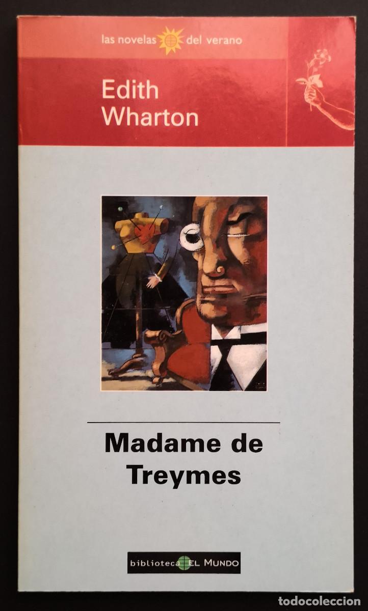 Gebrauchte B&uuml;cher: EDITH WHARTON - MADAME DE TREYMES - NOVELAS DEL VERANO N&ordm; 29 - BIB. EL MUNDO, 1998