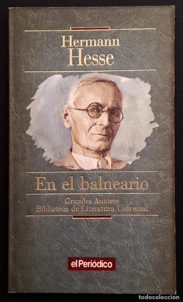 Gebrauchte B&uuml;cher: HERMANN HESSE - EN EL BALNEARIO - GRANDES AUTORES LIT. UNIV. N&ordm; 8 - PRIMERA PLANA/EL PERI&Oacute;DICO, 1993