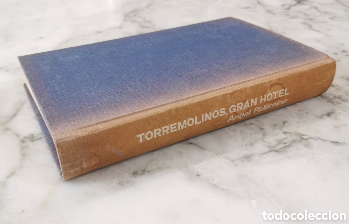 Livres d'occasion: Libro &rdquo;Torremolinos, grand hotel&rdquo; de A. Palomino