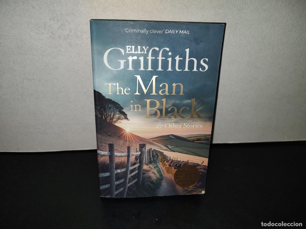 Second hand books: 221- The Man In Black & Other Stories - Elly Griffiths - Quercus Editions, First Ed. 2024