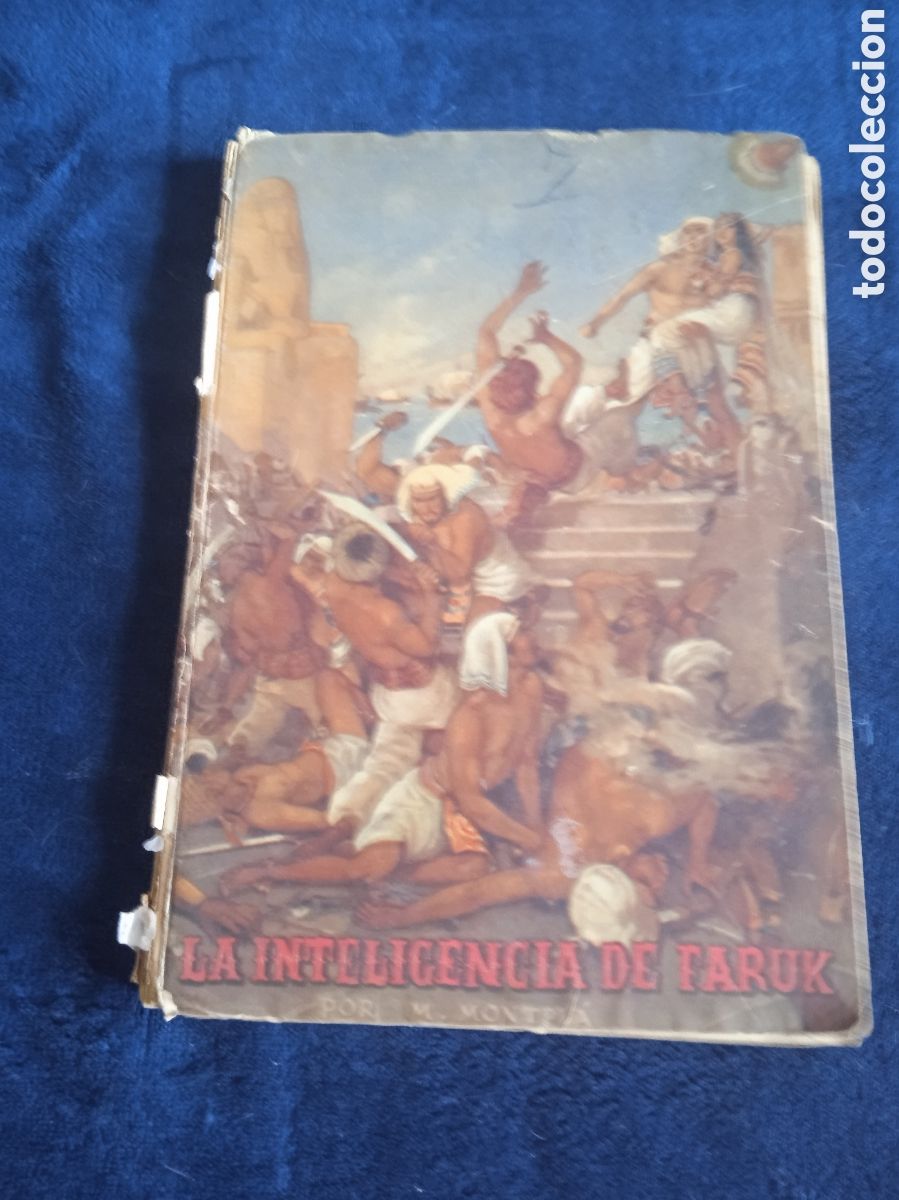 Livros em segunda m&atilde;o: LA INTELIGENCIA DE FARUK / M. MONTPLA - ILUSTRACIONES PEDRO RIU ( LEYENDA EGIPCIA )
