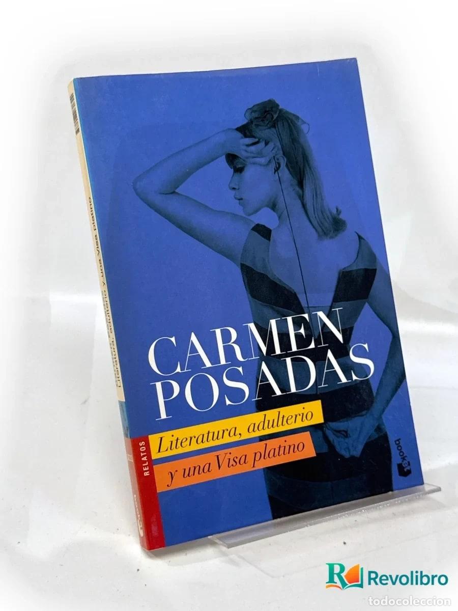 Libri di seconda mano: Literatura, adulterio y una Visa platino - Carmen Posadas