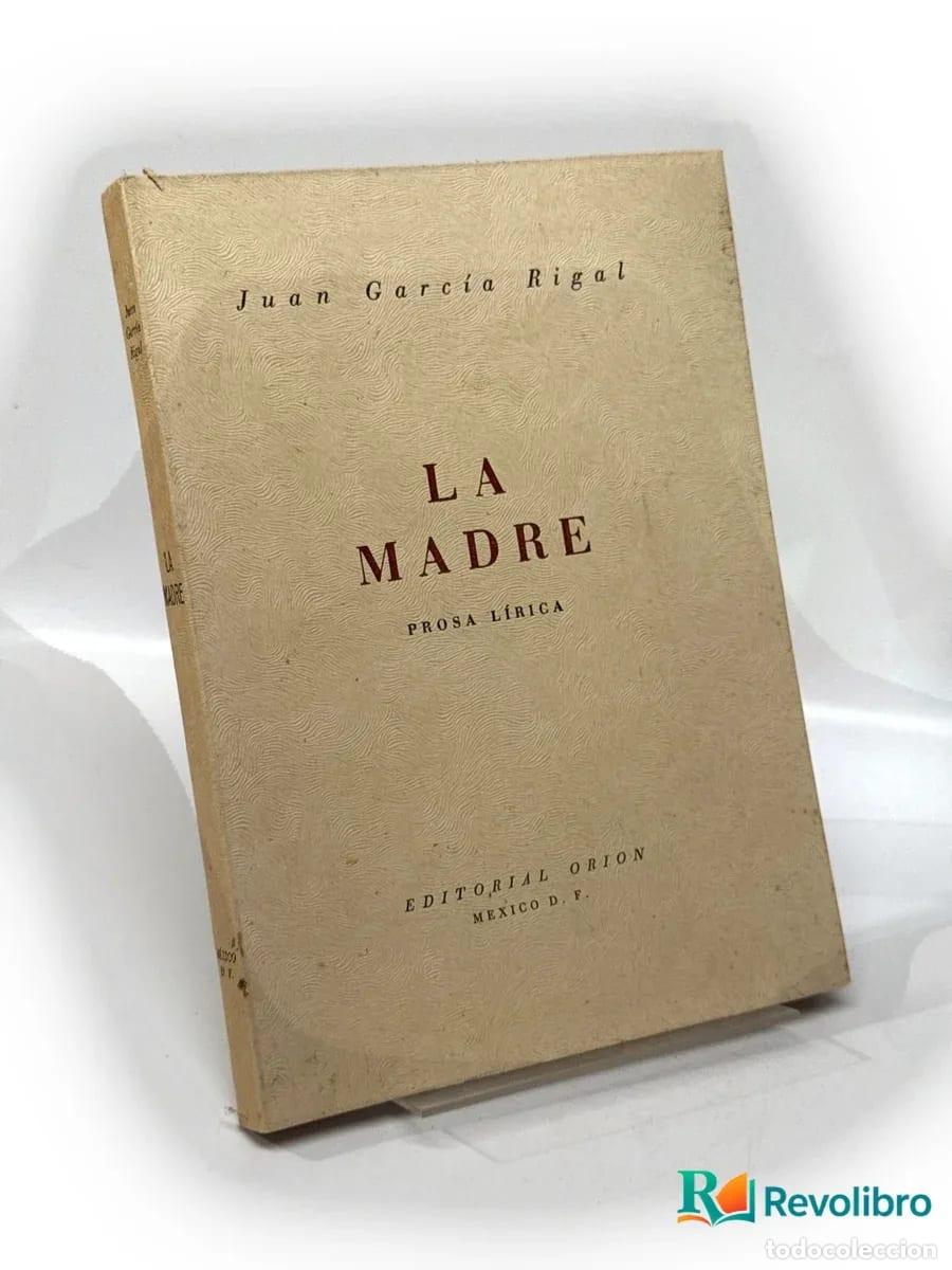 Libros de segunda mano: La madre - Juan Garc&iacute;a Rigal