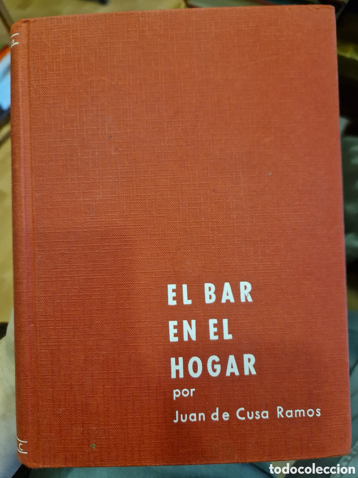 Libros de segunda mano: CUSA RAMOS, Juan de El bar en el hogar. - Foto 1