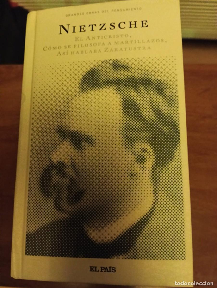 Libri di seconda mano: El Anticristo, C&oacute;mo se filosofa a martillazos y As&iacute; hablaba Zaratustra Friedrich Nietzsche