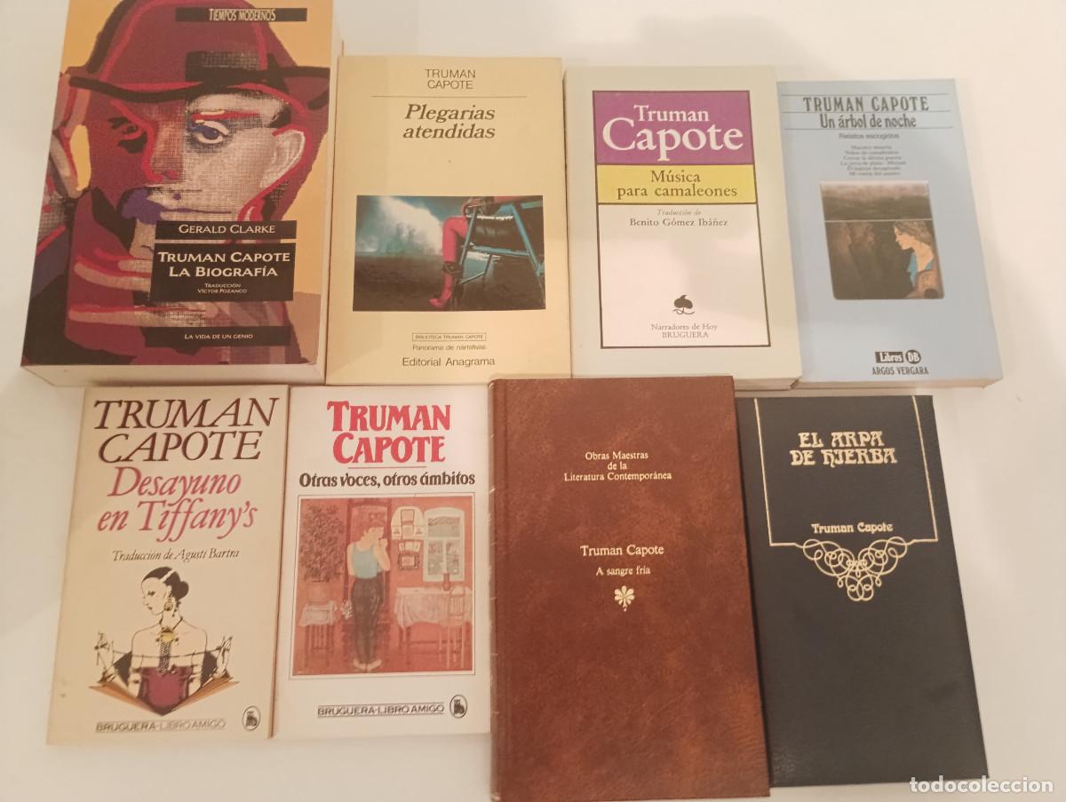 Livres d'occasion: Lote INDIVISIBLE 8 Libros Truman Capote (2 Tapa Dura + 6 R&uacute;stica) - A Sangre Fr&iacute;a, Biograf&iacute;a Clarke