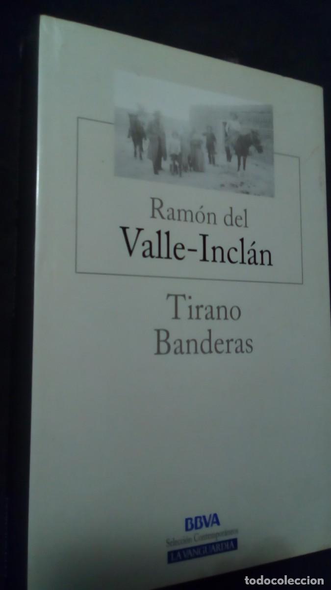 Livros em segunda m&atilde;o: TIRANO BANDERAS-RAM&Oacute;N DEL VALLE-INCL&Aacute;N-TAPA DURA CON SOBRECUBIERTA-COMO NUEVO