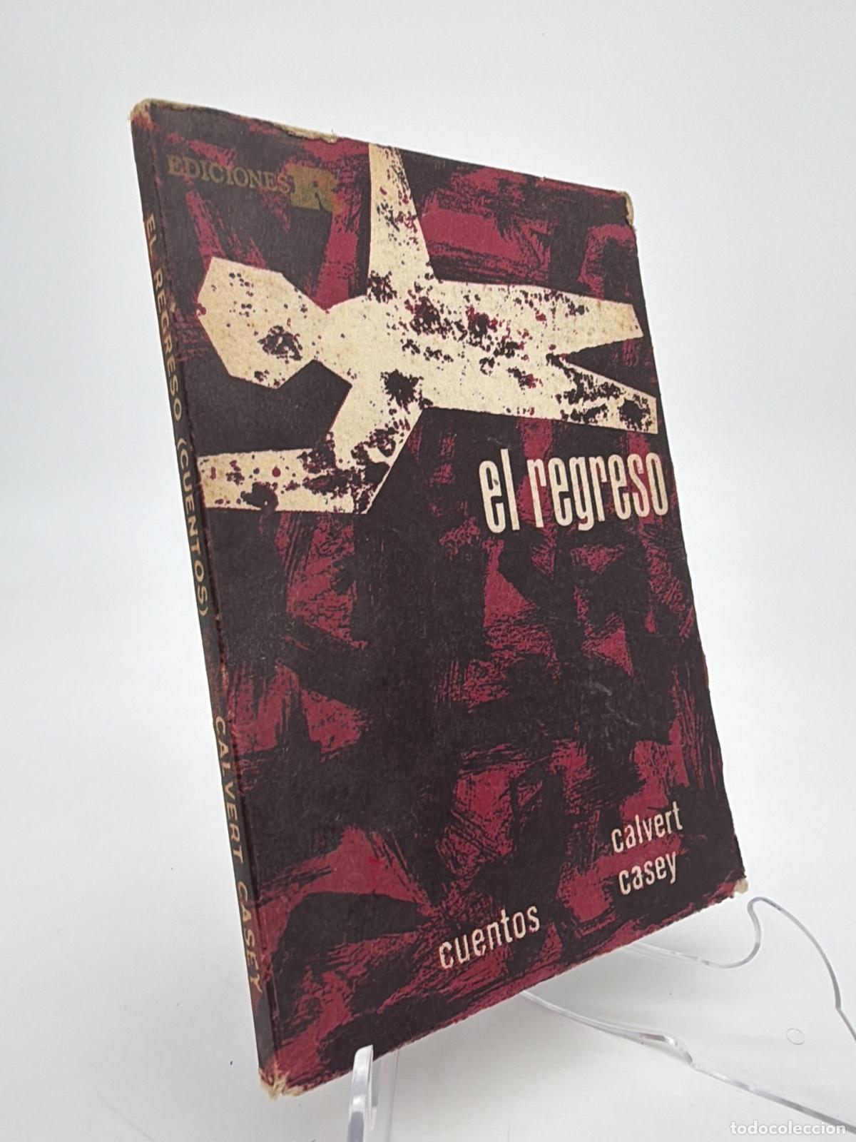 Libros de segunda mano: El Regreso Cuentos | Calvert Casey