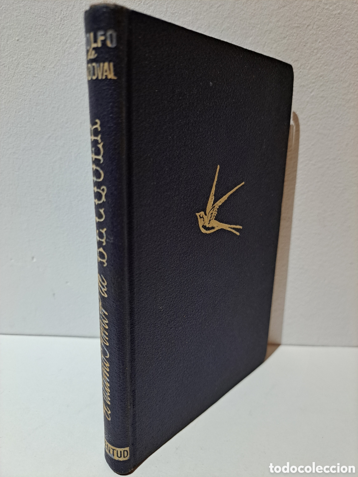 Libros de segunda mano: EL ULTIMO AMOR DE BECQUER - A. DE SANDOVAL - 1941, 1&ordf; ED., JUVENTUD
