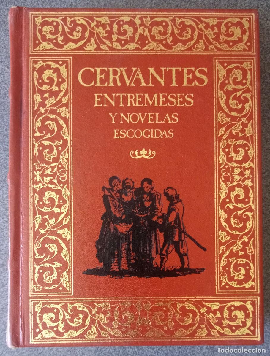 Libros de segunda mano: Entremeses Y Novelas Escogidas Cervantes