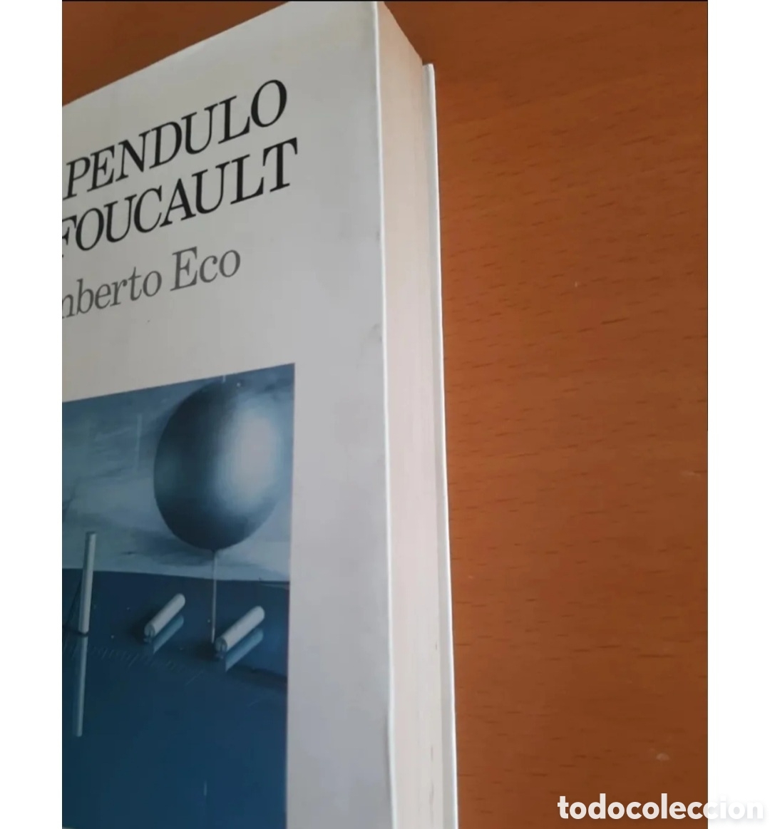 Libros de segunda mano: Umberto Eco El p&eacute;ndulo de foucault - Foto 5