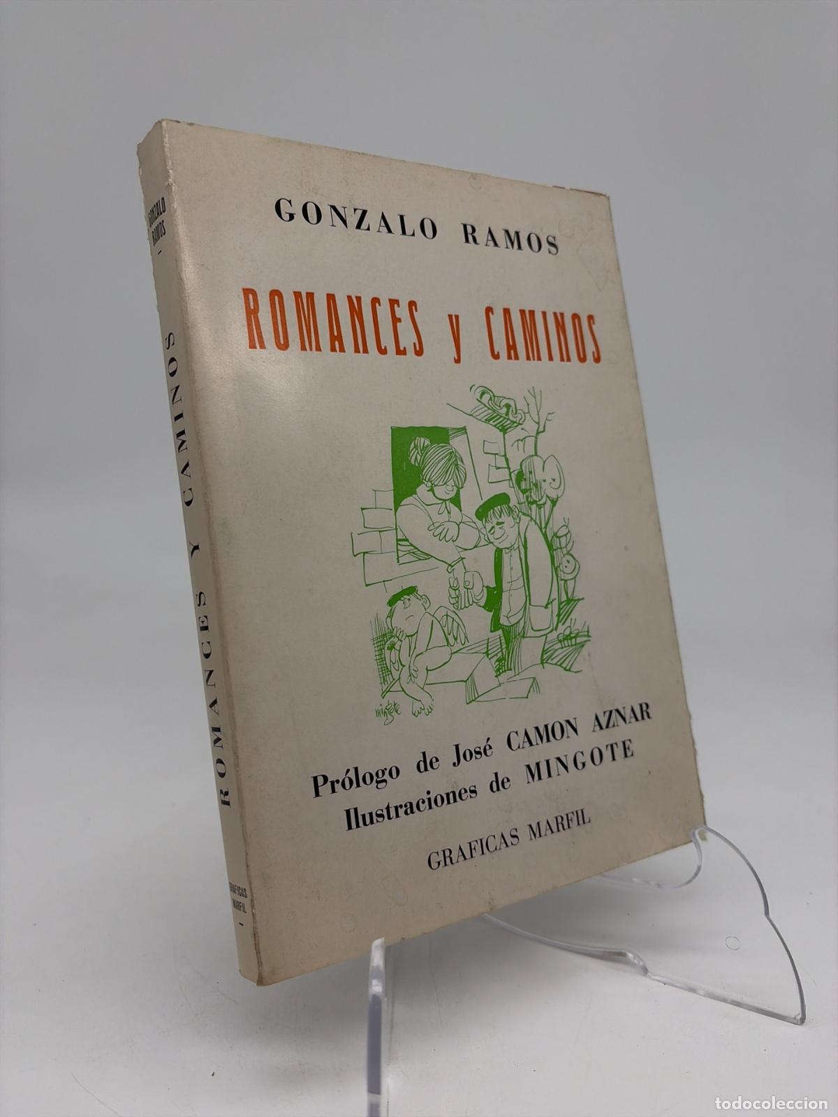 Libros de segunda mano: Romances y Caminos | Gonzalo Ramos | Graficas Marfil