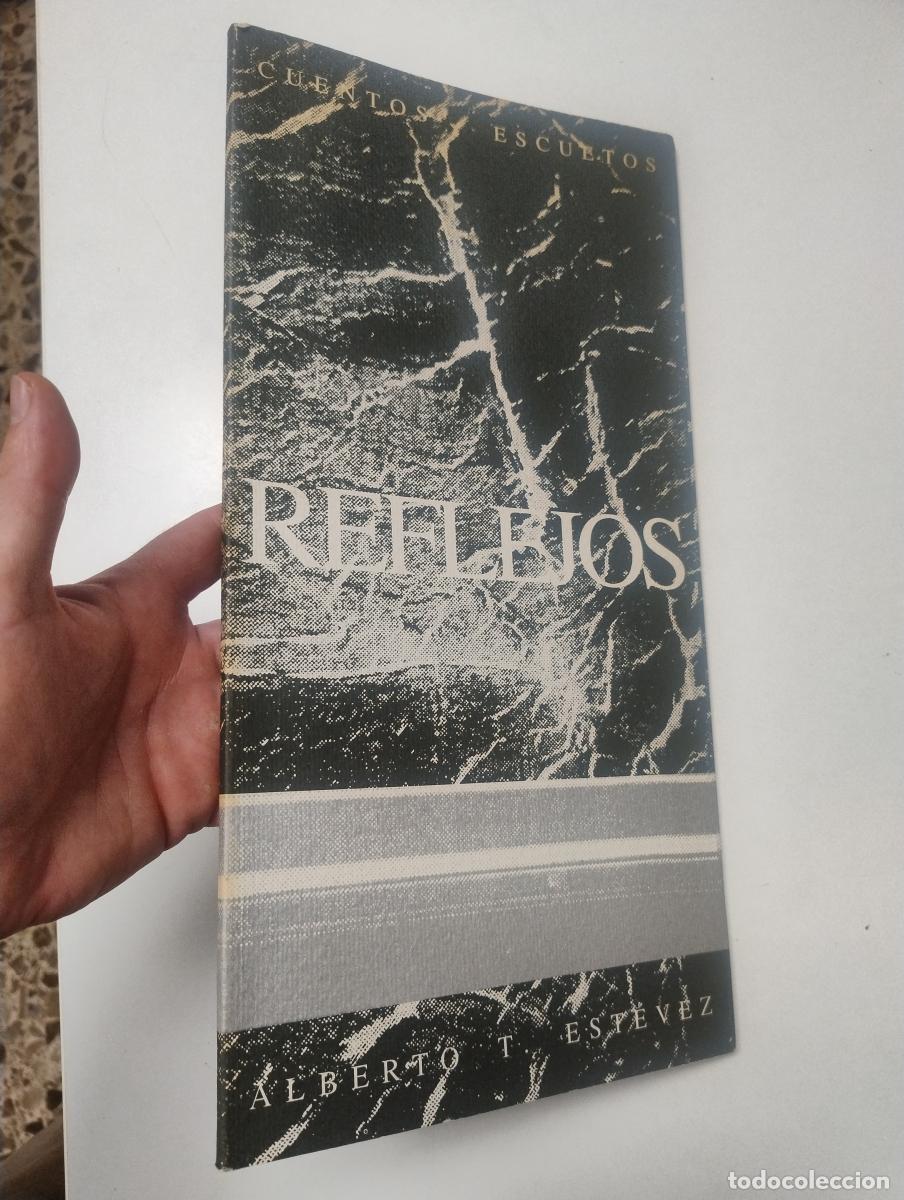 Libros de segunda mano: Reflejos - Est&eacute;vez Escalera, Alberto T
